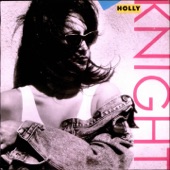 Holly Knight - Heart Don't Fail Me Now