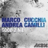 Good 2 Me - Single