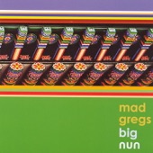 Mad Gregs - Unbelievable Amounts