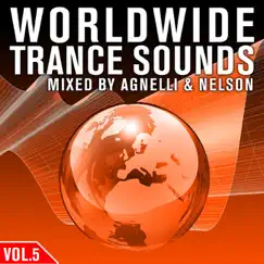 Worldwide Trance Sounds, Vol. 5 (Mixed By Agnelli & Nelson) by Agnelli & Nelson album reviews, ratings, credits
