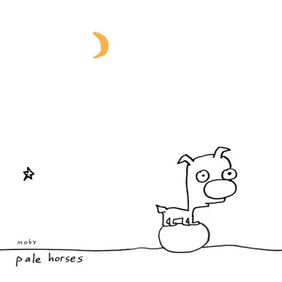 Pale Horses - Moby