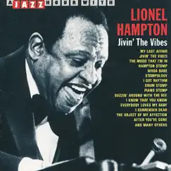 A Jazz Hour With Lionel Hampton: Jivin' the Vibes by Lionel Hampton and His All Stars album reviews, ratings, credits