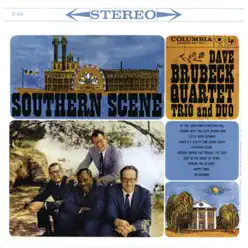Southern Scene - The Dave Brubeck Quartet Southern Scene - The Dave Brubeck Quartet