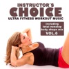 Instructor's Choice, Vol. 6 - Ultra Fitness Workout Music (Incl. Total Nonstop Body Shape Mix), 2011