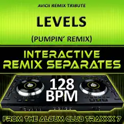 Levels (128 BPM Pumpin' Remix) Song Lyrics