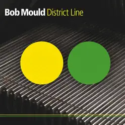 District Line - Bob Mould