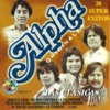 Alpha - Me Pides Que Te Olvide