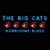 Worrisome Blues