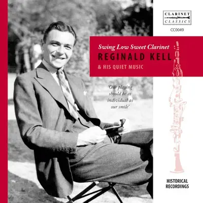 Reginald Kell: Swing Low Sweet Clarinet - Ambrose Orchestra