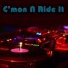 The Dance Train - C'mon N' Ride It