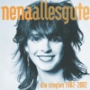 Alles Gute! - Nena: Die Singles 1982-2002, 2003