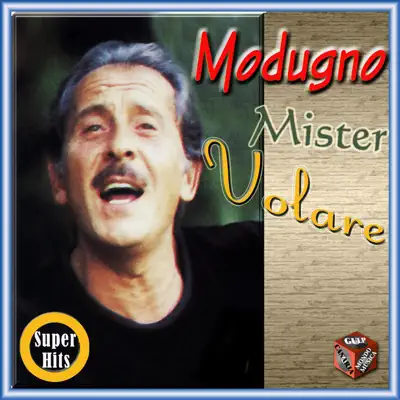 Mister Volare - Domenico Modugno