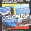 Homenaje Musical Al Pueblo de Colombia