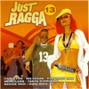 Just Ragga Volume 13, 2009