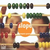 Slope - Want'choor Reprise