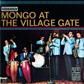 Mongo At the Village Gate