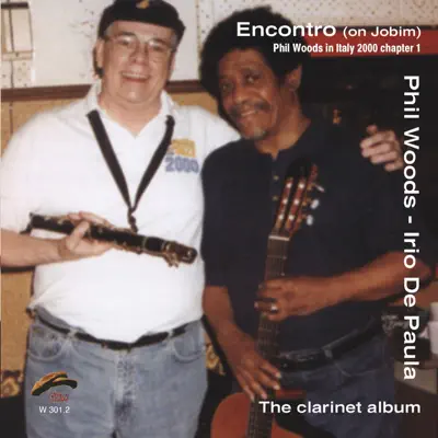 Encontro (On Jobim) [The Clarinet Album] - Phil Woods