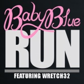 Run (Radio Edit) [feat. Wretch 32] artwork