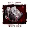 White Rose album lyrics, reviews, download