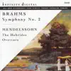 Brahms: Symphony No. 2 - Mendelssohn: Hebrides Overture album lyrics, reviews, download