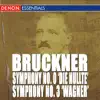 Bruckner: Symphony Nos. 0 "Nullte" & 3 "Wagner" album lyrics, reviews, download