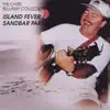 The Chris Bellamy Collection, Island Fever/Sandbar Party album lyrics, reviews, download