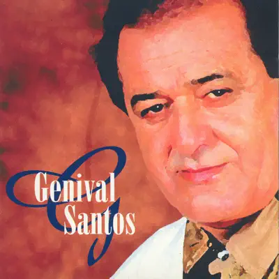 Genival Santos - Genival Santos