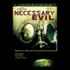 Original Music From The Film Necessary Evil