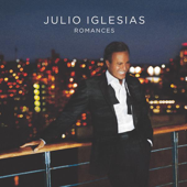 I Want to Know What Love Is - Julio Iglesias