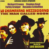 Lo chiamavano Mezzogiorno - The man called Noon (original motion picture soundtrack)