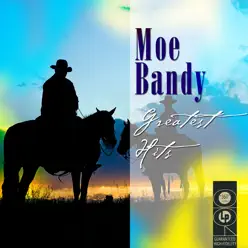 Greatest Hits - Moe Bandy