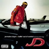 Jermaine Dupri - Ballin' Out of Control (feat. Nate Dogg)