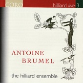 Brumel: Choral Works (Hilliard Live, Vol. 3) artwork
