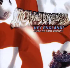 Hey England! (Here We Come Berlin!) - Single by Showaddywaddy album reviews, ratings, credits