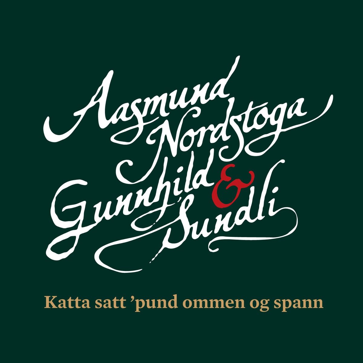 katta-satt-pund-ommen-og-spann-single-van-aasmund-nordstoga