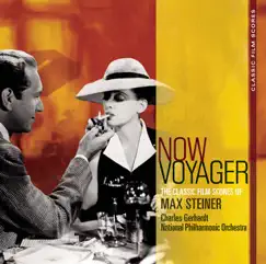 Classic Film Scores: Now, Voyager by Charles Gerhardt & National Philharmonic Orchestra album reviews, ratings, credits