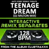 Teenage Dream (Katy Perry Remix Tribute)(128 BPM Interactive Remix Separates) album lyrics, reviews, download