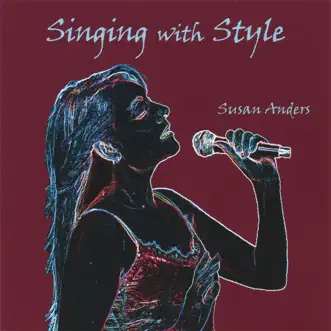 Singing With Style CD 2: Jazz Vocal Warm Up & Vocal Style Singing Lessons by Susan Anders album reviews, ratings, credits