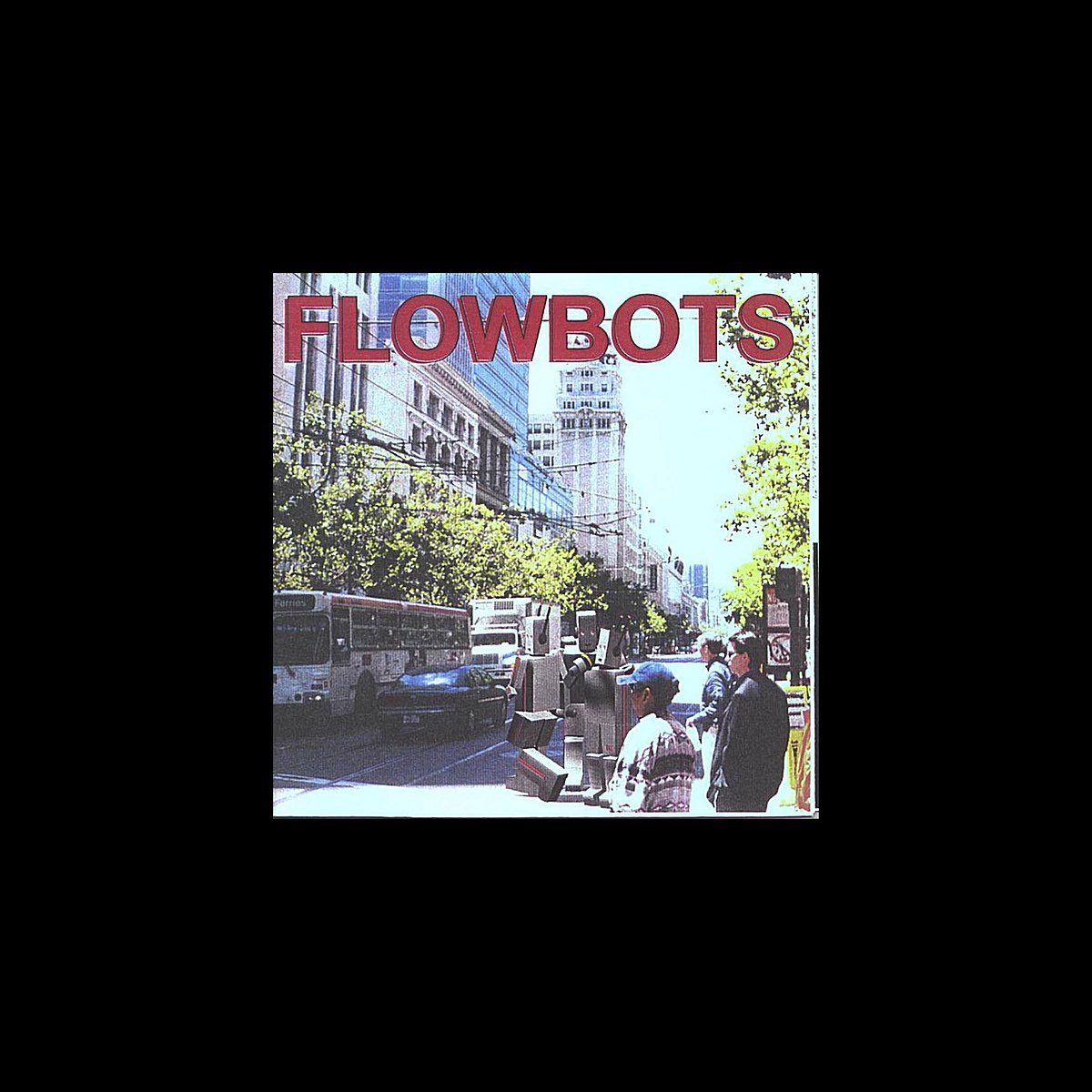 Apple Music에서 감상하는 THE FLOWBOTS의 Bring Love THE FLOWBOTS의 Bring Love