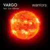 Stream & download Warriors (feat. Dan Millman)