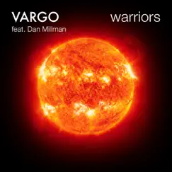 Warriors (Original Mix) [feat. Dan Millman] Song Lyrics