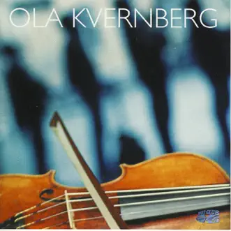 Ola Kvernberg by Ola Kvernberg album reviews, ratings, credits