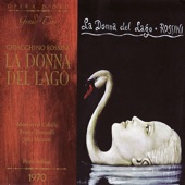 La Donna del Lago: Act Two: Cielo Il Mio Labbro Ispira artwork