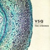 VSQ Performs The Strokes