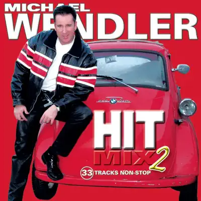 Hit Mix, Vol. 2 - Michael Wendler