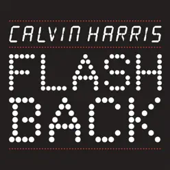 Flashback - Single - Calvin Harris