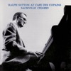 Ralph Sutton At Cafe Des Copains