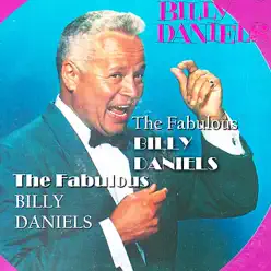 The Fabulous - Billy Daniels The Fabulous - Billy Daniels