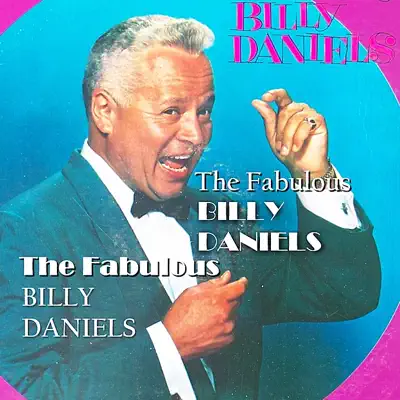 The Fabulous - Billy Daniels