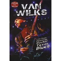 Van Wilks - Bleedin' For You